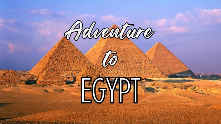 Photo of Egyptian pyramids with words "Adventure to Egypt"