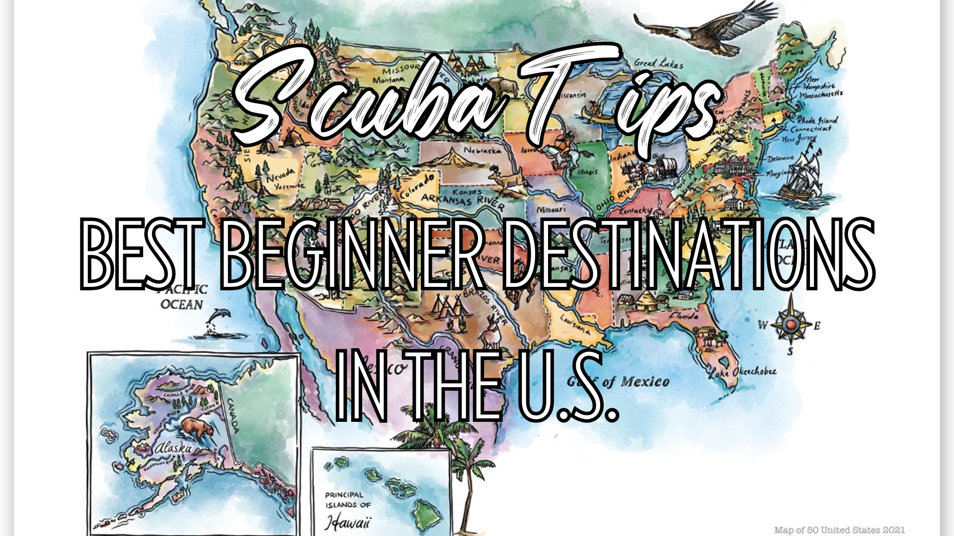 drawing of the US with words "scuba tips best beginner destinations in the US"