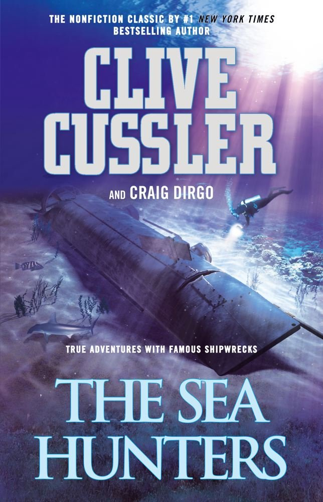 The book cover of The Sea Hunters by Clive Cussler